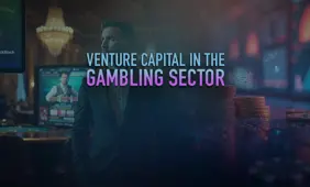 Venture capitals and gambling industry